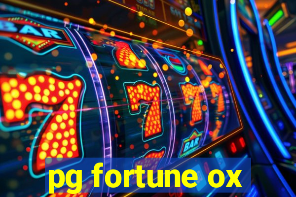 pg fortune ox